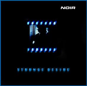 Noir - Strange Desire - front